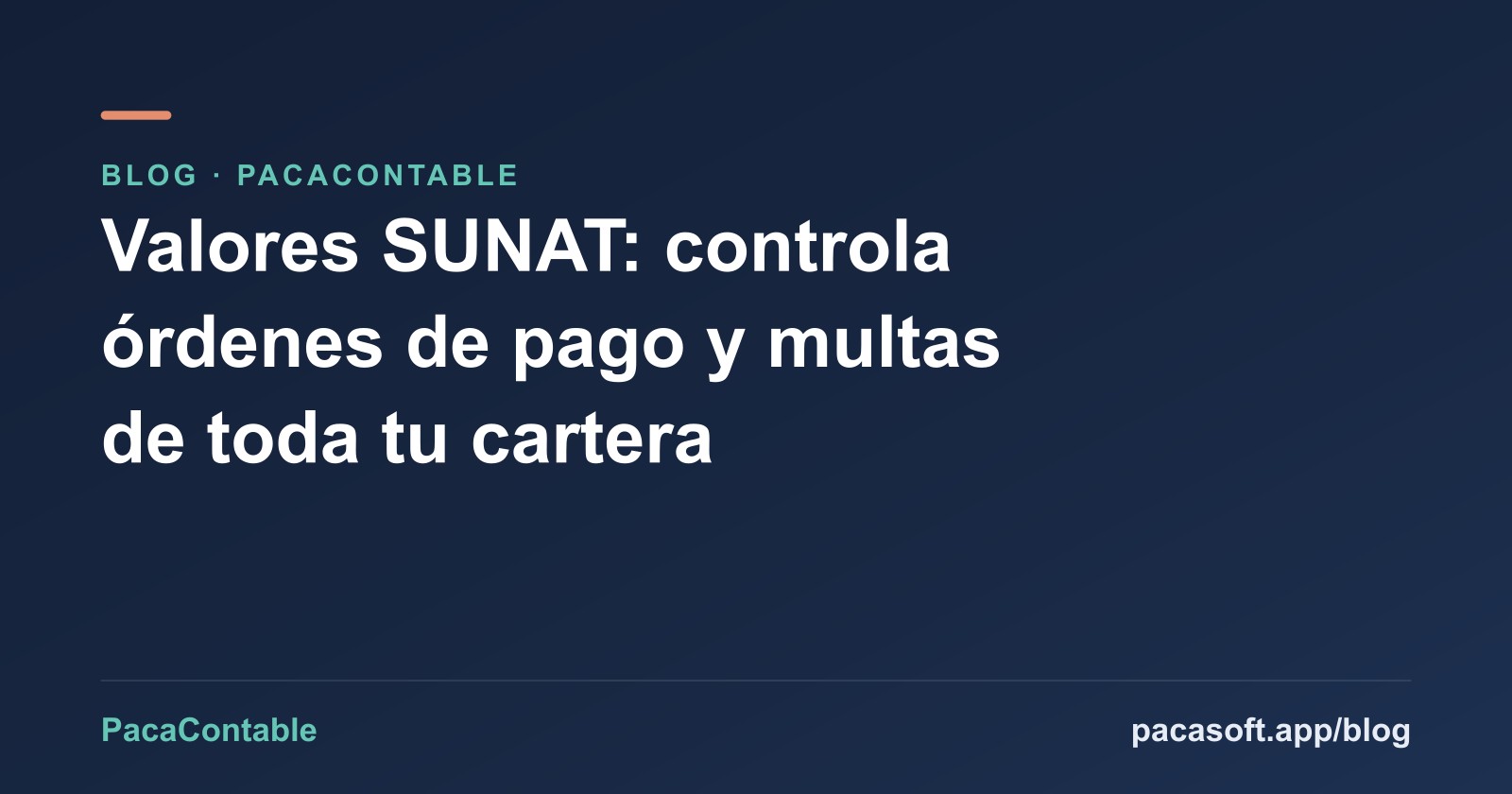 Consulta de Valores SUNAT: cómo controlar órdenes de pago, multas y resoluciones de toda tu cartera